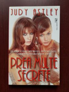 Judy Astley - Prea multe secrete