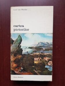 Carel Van Mander - Cartea pictorilor