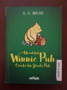 A. A. Milne - Ursuletul Winnie Puh. Casuta din Strada Puh
