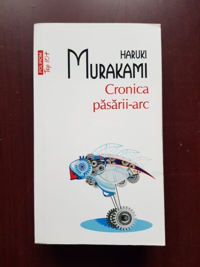 Haruki Murakami - Cronica pasarii arc