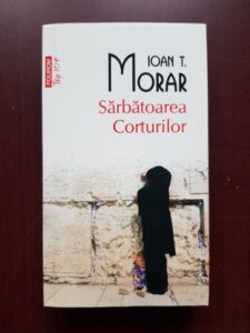 Ioan T. Morar - Sarbatoarea corturilor