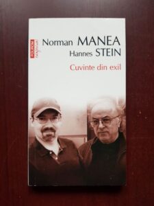 Norman Manea, Hannes Stein - Cuvinte din exil