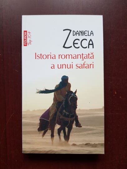 Daniela Zeca - Istoria romantata a unui safari
