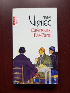 Matei Visniec - Cafeneaua Pas Parol