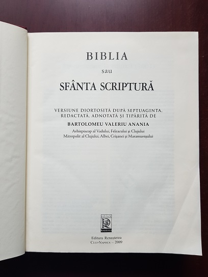 Biblia sau Sfanta Scriptura (2009, versiune diortosita dupa Septuaginta, redactata, adnotata si tiparita de Bartolomeu Valeriu Anania) - imagine 2