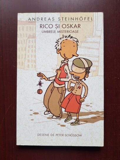 Andreas Steinhofel - Rico si Oskar. Umbrele misterioase