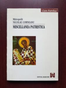 Nicolae Corneanu - Miscellanea patristica