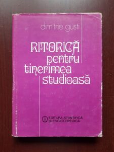 Dimitrie Gusti - Ritorica pentru tinerimea studioasa
