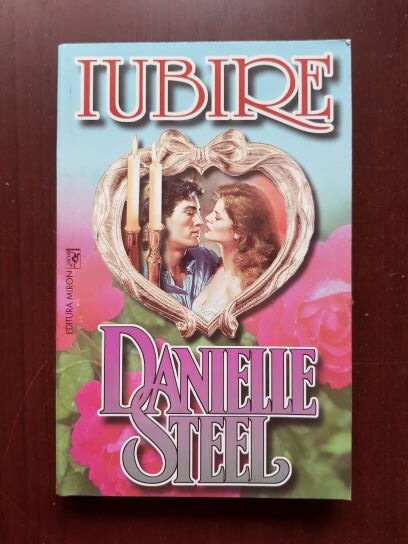 Danielle Steel - Iubire