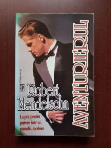 Robert Mendelsohn - Aventurierul