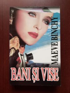 Maeve Binchy - Bani si vise