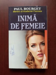 Paul Bourget - Inima de femeie