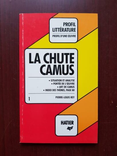 Pierre Louis Rey - La chute. Camus