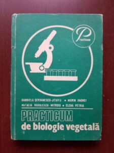 Gabriela Serbanescu Jitnariu, Marin Andrei - Practicum de biologie vegetala
