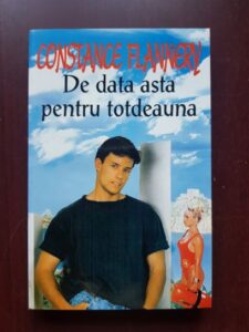 Constance Flannery - De data asta pentru totdeauna
