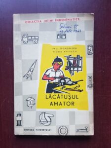 Paul Teodorescu, Viorel Raducu - Lacatusul amator