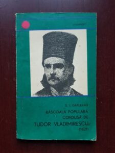 S. I. Garleanu - Rascoala Populara condusa de Tudor Vladimirescu 1821