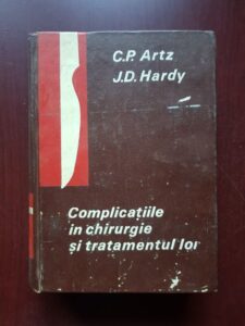 C. P. Artz, J. D. Hardy - Complicatiile in chirurgie si tratamentul lor