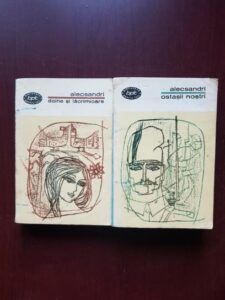 Vasile Alecsandri - Doine si lacrimioare. Ostasii nostri 2 volume