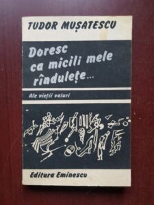 Tudor Musatescu - Doresc ca micili mele randulete... Ale vietii valuri