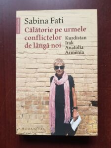 Sabina Fati - Calatorie pe urmele conflictelor de langa noi