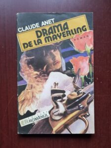 Claude Anet - Drama de la Mayerling