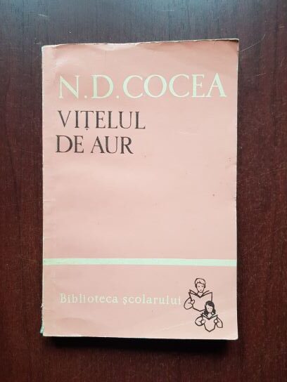 N. D. Cocea - Vitelul de aur