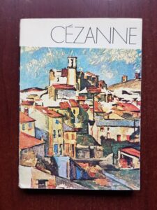 Rainer Maria Rilke - Scrisori despre Cezanne