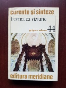 Grigore Arbore - Forma ca viziune