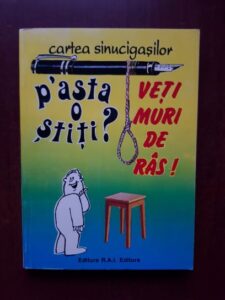 Ion Bujoreanu - Cartea sinucigasilor. Pe asta o stiti? Veti muri de ras