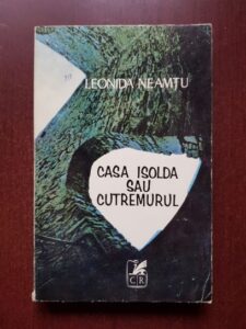 Leonida Neamtu - Casa Isolda sau cutremurul (1973)