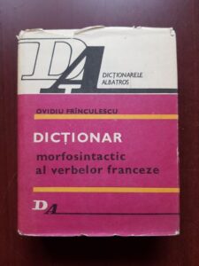 Ovidiu Franculescu - Dictionar morfosintactic al verbelor franceze