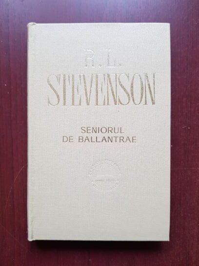 Robert Louis Stevenson - Seniorul de Ballantrae (1967, editie cartonata)