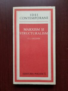 C. I. Gulian - Marxism si structuralism