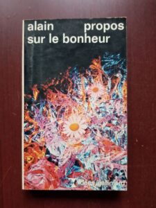 Alain - Propos sur le bonheur