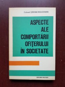Stefan Moldovan - Aspecte ale comportarii ofiterului in societate