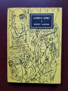 Laurentiu Cernet - Amintiri inventate