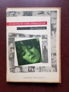 Jean Giraudoux - Juliette in tara barbatilor