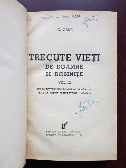 Constantin Gane – Trecute vieti de doamne si domnite volumul 3 (1939, prima editie) - imagine 2