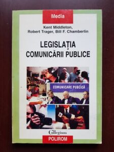 Kent Middleton, Robert Trager - Legislatia comunicarii publice