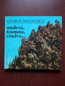 George Macovescu - Undeva, toamna, candva... (1985, prima editie)