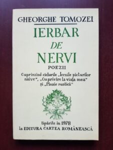 Gheorghe Tomozei - Ierbar de nervi. Poezii (1978, prima editie)