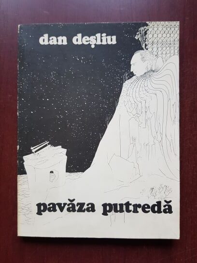 Dan Desliu - Pavaza putreda (1981, prima editie)