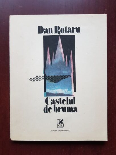 Dan Rotaru - Castelul de bruma (1988, prima editie)
