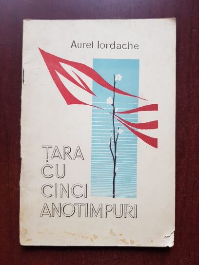 Aurel Iordache - Tara cu cinci anotimpuri