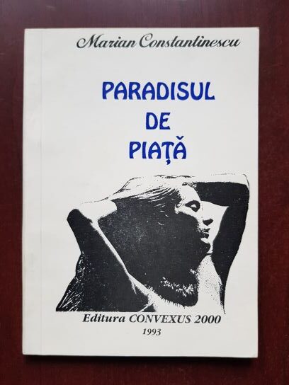 Marian Constantinescu - Paradisul de piata