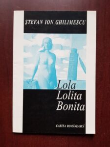 Stefan Ion Ghilimescu - Lola Lolita Bonita