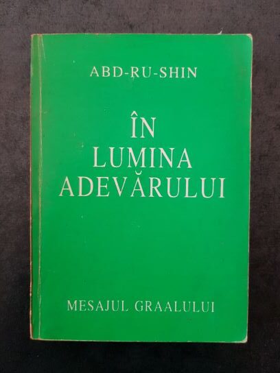 Abd-Ru-Shin - In lumina adevarulu. Mesajul Graalului volumul 2