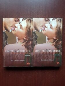 Richelle Mead - Academia vampirilor. Limitele spiritului. Volumul 5, Partea 1 si 2