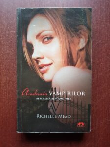 Richelle Mead - Academia vampirilor. Volumul 1